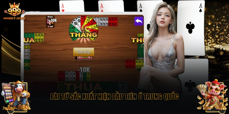 Bài Tứ Sắc xuất hiện đầu tiên ở Trung Quốc