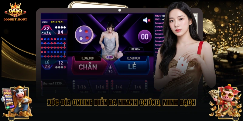 Xóc Đĩa online diễn ra nhanh chóng, minh bạch